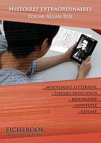 Télécharger le livre :  Fiche de lecture Histoires extraordinaires - Résumé détaillé et analyse littéraire de référence