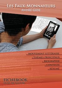 Télécharger le livre :  Fiche de lecture Les Faux-monnayeurs - Résumé détaillé et analyse littéraire de référence