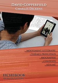 Télécharger le livre :  Fiche de lecture David Copperfield - Résumé détaillé et analyse littéraire de référence
