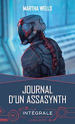 Télécharger le livre :  Journal d'un AssaSynth - L'intégrale