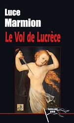 Télécharger le livre :  Le Vol de Lucrèce