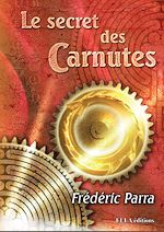 Télécharger le livre :  Le Secret des Carnutes