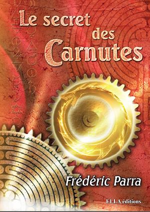 Téléchargez le livre :  Le Secret des Carnutes