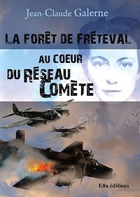 Téléchargez le livre :  La forêt de Fréteval, au cœur du réseau Comète