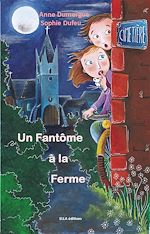 Télécharger le livre :  Un fantôme à la ferme