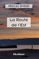 Télécharger le livre :  La Route de l'Est