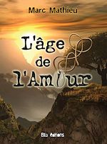 Télécharger le livre :  L'Âge de l'amour