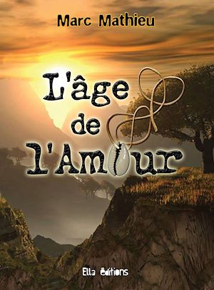 Téléchargez le livre :  L'Âge de l'amour
