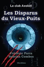 Télécharger le livre :  Les Disparus du Vieux-Puits