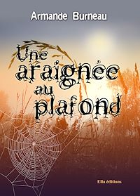 Téléchargez le livre :  Une araignée au plafond