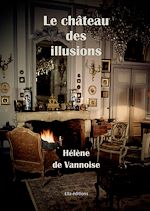 Télécharger le livre :  Le Château des illusions