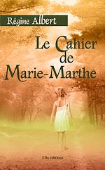 Download this eBook Le Cahier de Marie-Marthe