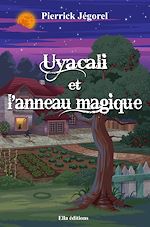 Download this eBook Uyacali et l'anneau magique