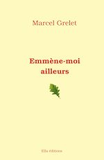Download this eBook Emmène-moi ailleurs