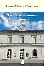 Download this eBook Un dernier amour pour la route