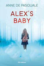 Télécharger le livre :  Alex's baby