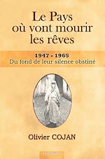 Télécharger le livre :  Le Pays où vont mourir les rêves