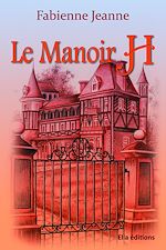 Download this eBook Le Manoir H