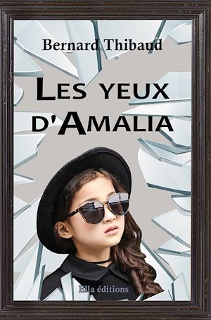 Téléchargez le livre :  Les yeux d'Amalia