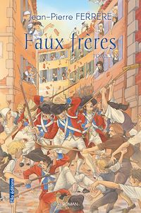 Téléchargez le livre :  Faux-frères Tome 3
