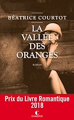 Télécharger le livre :  La Vallée des oranges