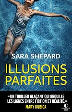 Télécharger le livre :  Illusions parfaites