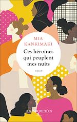 Download this eBook Ces héroïnes qui peuplent mes nuits