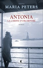 Download this eBook Antonia, la Cheffe d'orchestre
