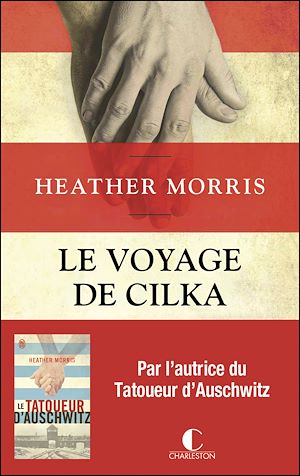 Le Voyage de Cilka | Morris, Heather. Auteur