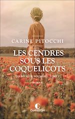 Télécharger le livre :  Les cendres sous les coquelicots