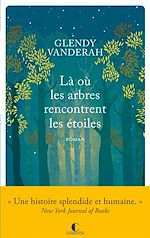 Download this eBook Là où les arbres rencontrent les étoiles