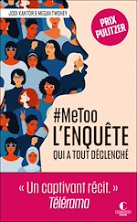Download this eBook #MeToo : l'enquête qui a tout déclenché