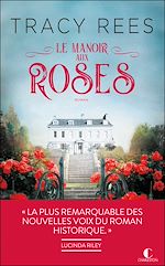 Télécharger le livre :  Le Manoir aux roses