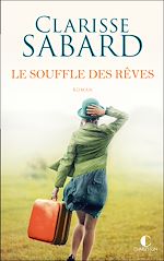Download this eBook Le Souffle des rêves