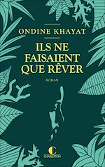 Download this eBook Ils ne faisaient que rêver