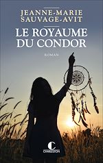 Télécharger le livre :  Le Royaume du condor
