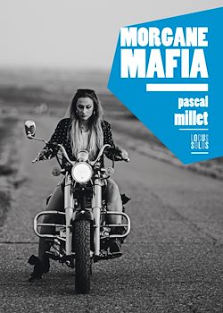 Télécharger le livre :  Morgane Mafia