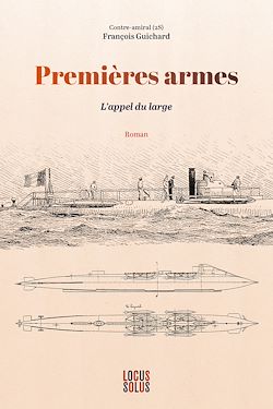 Télécharger le livre :  Premières armes - L'appel du large