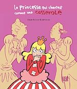 Télécharger le livre :  La princesse qui chantait comme une casserole