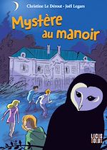 Télécharger le livre :  Mystère au manoir
