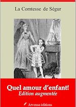Download this eBook Quel amour d'enfant ! – suivi d'annexes