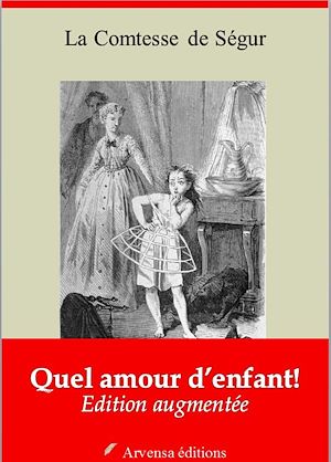 Download the eBook: Quel amour d'enfant ! – suivi d'annexes
