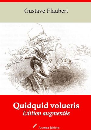 Téléchargez le livre :  Quidquid volueris – suivi d'annexes