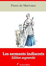 Télécharger le livre :  Les Serments indiscrets – suivi d'annexes