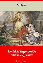 Télécharger le livre :  Le Mariage forcé – suivi d'annexes