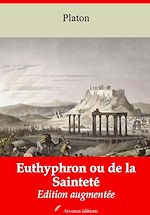 Download this eBook Euthyphron ou de la Sainteté – suivi d'annexes