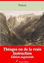 Download this eBook Théages ou de la vraie Instruction – suivi d'annexes