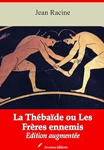 Télécharger le livre :  La Thébaïde ou Les Frères ennemis – suivi d'annexes