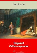 Télécharger le livre :  Bajazet – suivi d'annexes