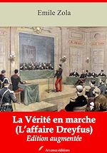 Download this eBook La Vérité en marche (L'affaire Dreyfus) – suivi d'annexes